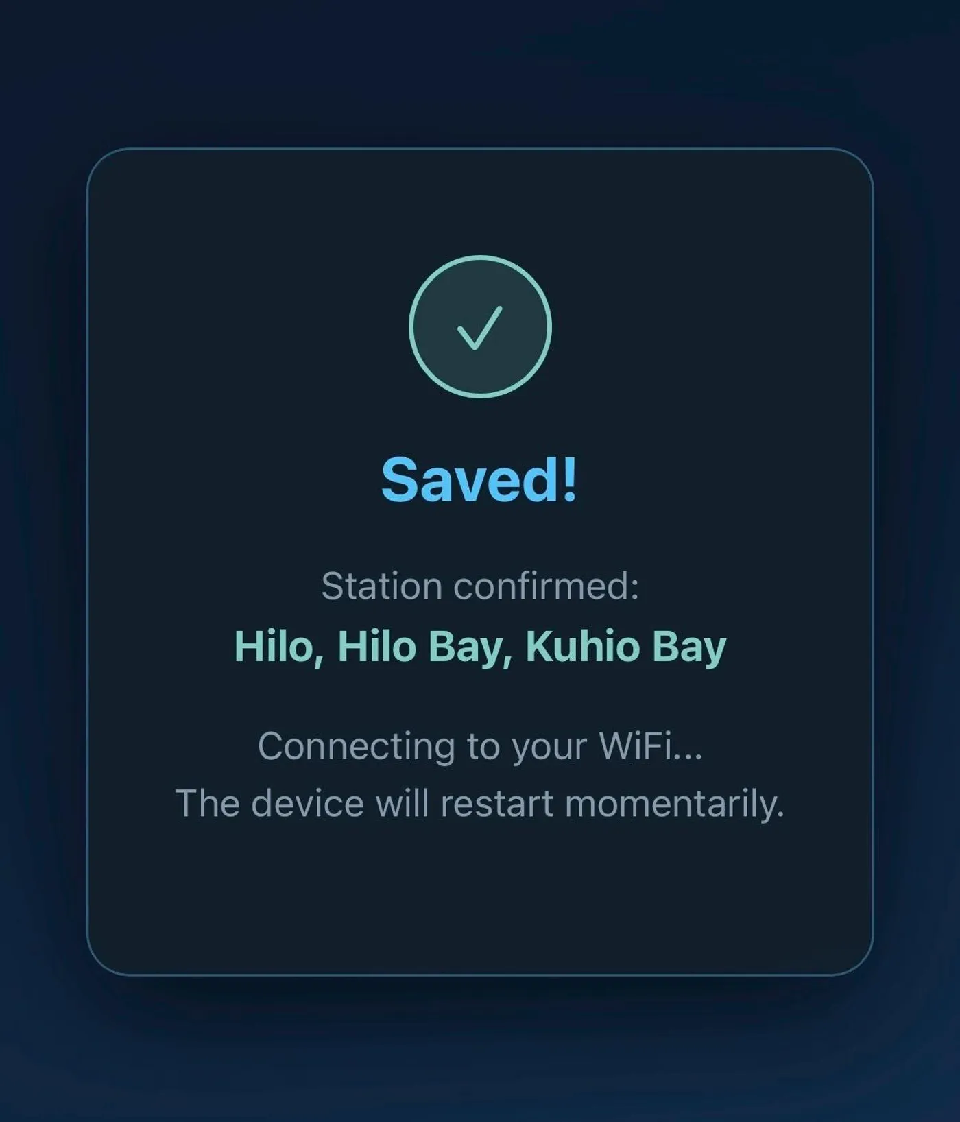 Setup confirmation page: station saved, connecting to WiFi